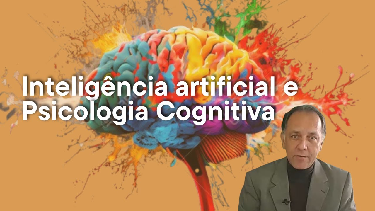 Evolução da Ciência Cognitiva | Psicologia Cognitiva e Inteligência Artificial