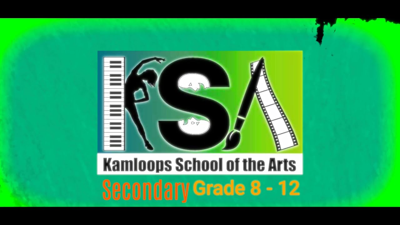 Kamloops School of the Arts | SENIOR SECONDARY