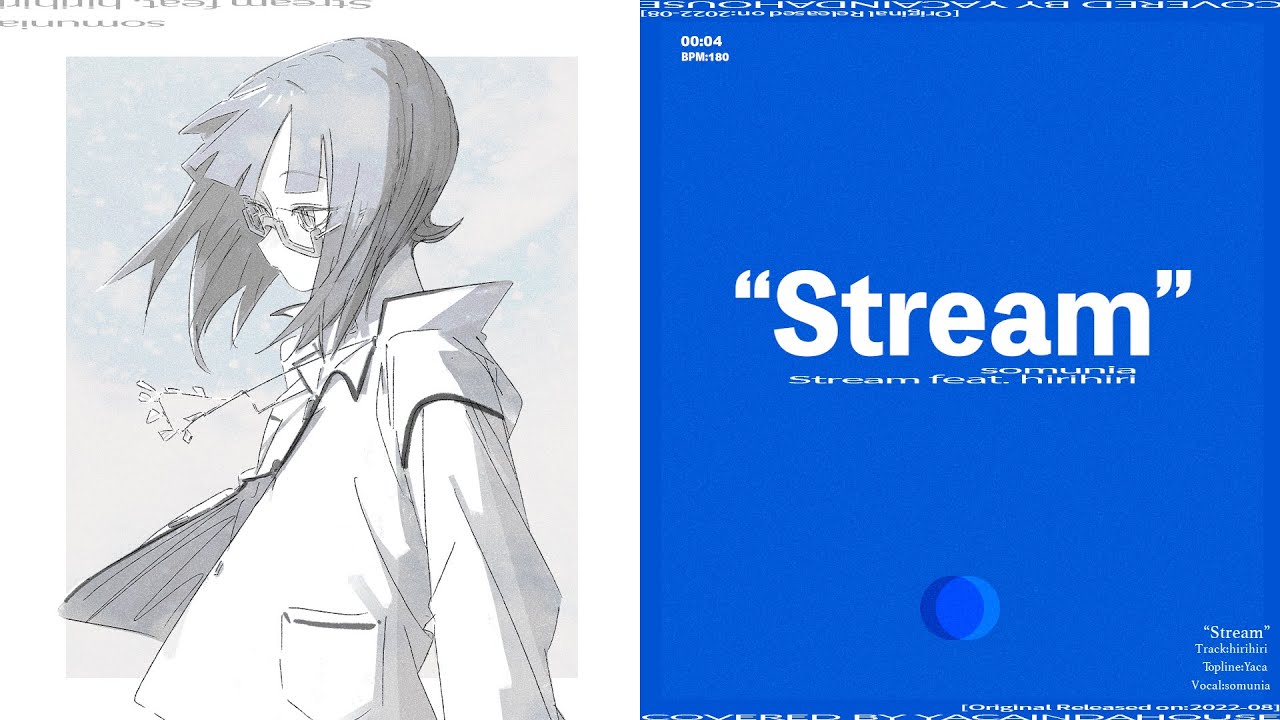 Stream (feat. hirihiri) - somunia  [SELF COVER ver.] #YACAINDAHOUSE