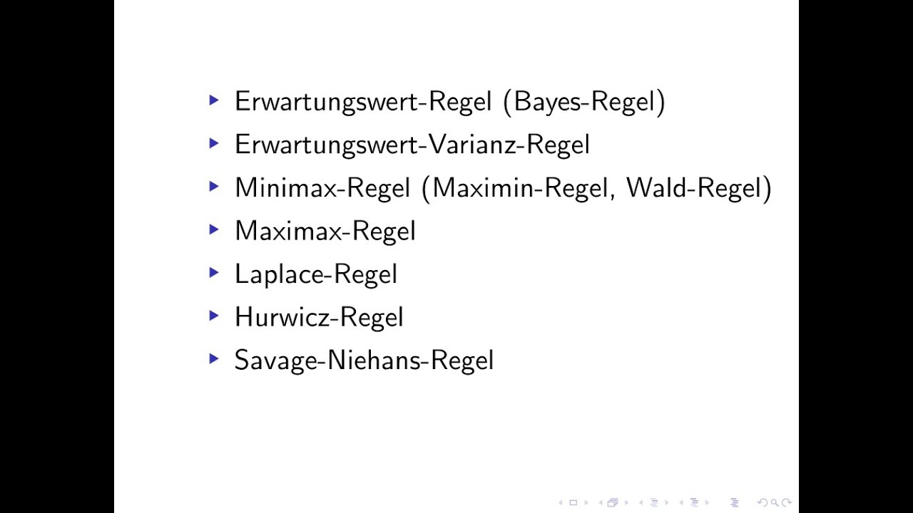 Entscheidungsregeln (BWL) Beispiel [TIMESTAMPS] EW, EW-Varianz, Minimax, Hurwicz, Savage-Niehans etc
