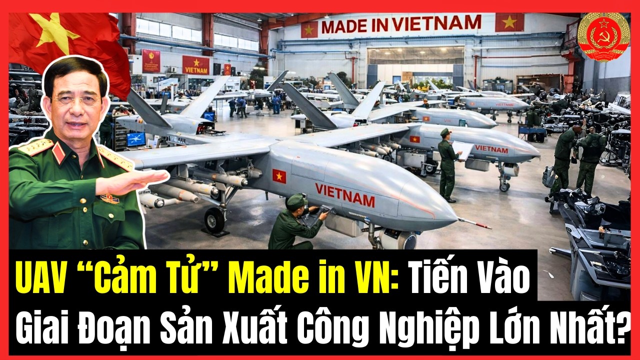 UAV “Cảm Tử” Made in VN: Tiến Vào Giai Đoạn Sản Xuất Công Nghiệp Lớn Nhất?