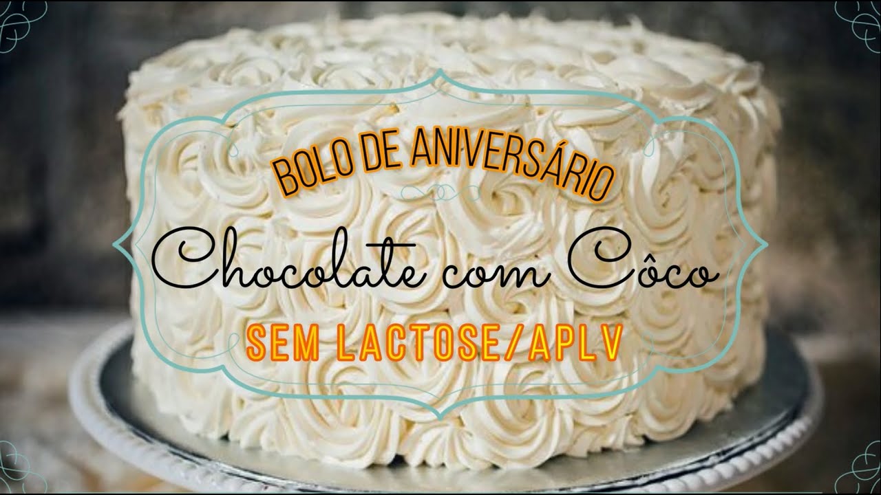 Bolo de Aniversário SEM LACTOSE | APLV
