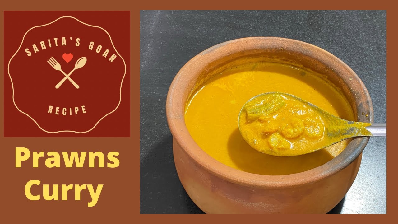 Goan Prawns Curry | Sungtache Hooman | Kolambi Amti | Sarita’s Goan Recipes |