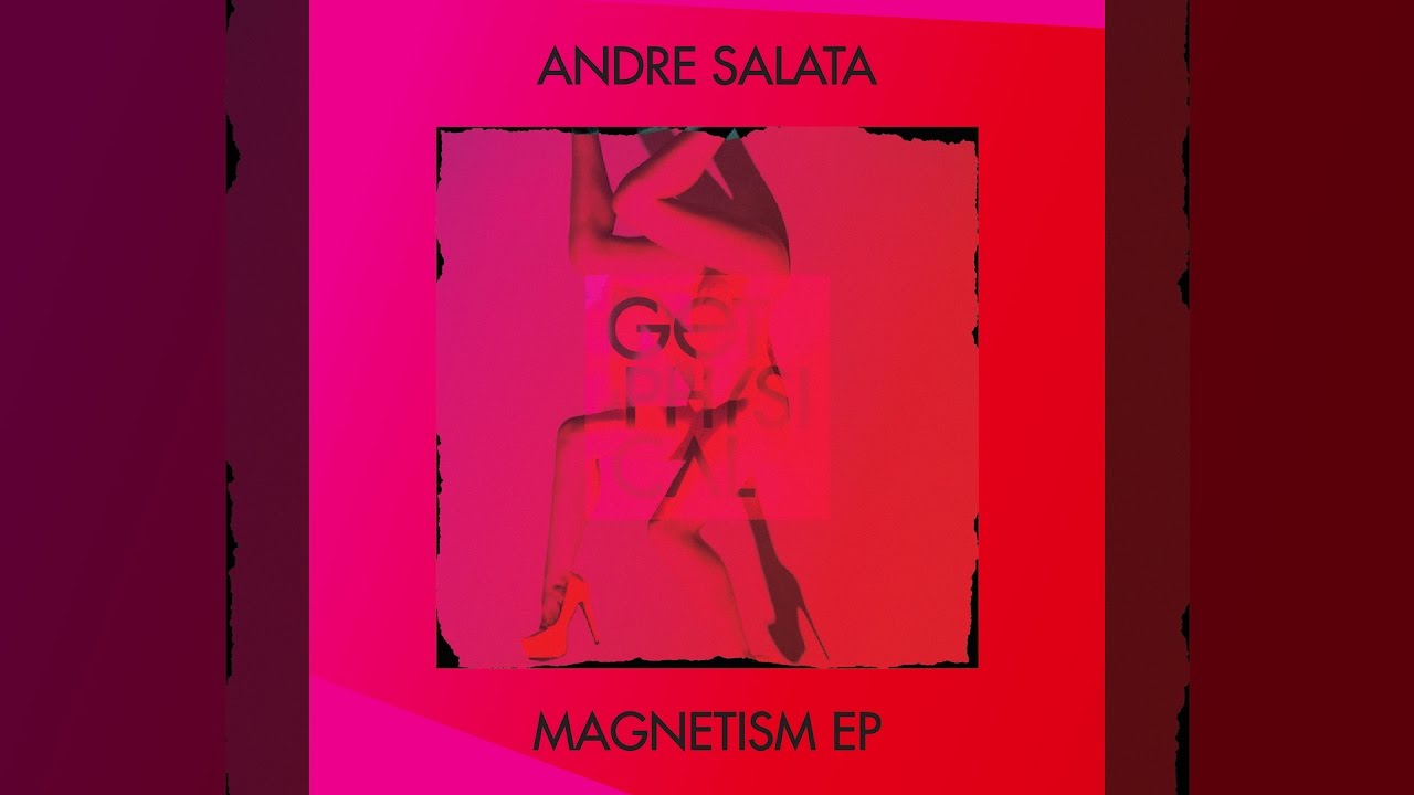 Andre Salata - Magnetism