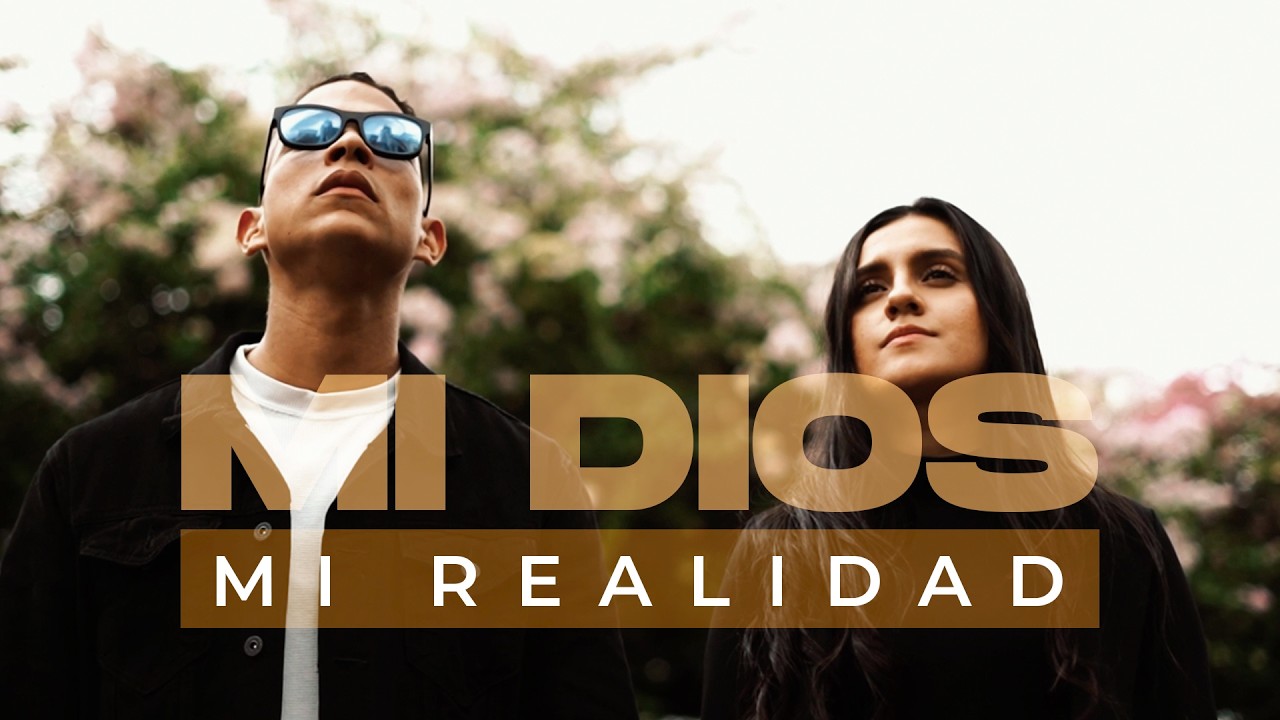 MI DIOS MI REALIDAD | CELESTEMINISTRY (VIDEO OFICIAL)