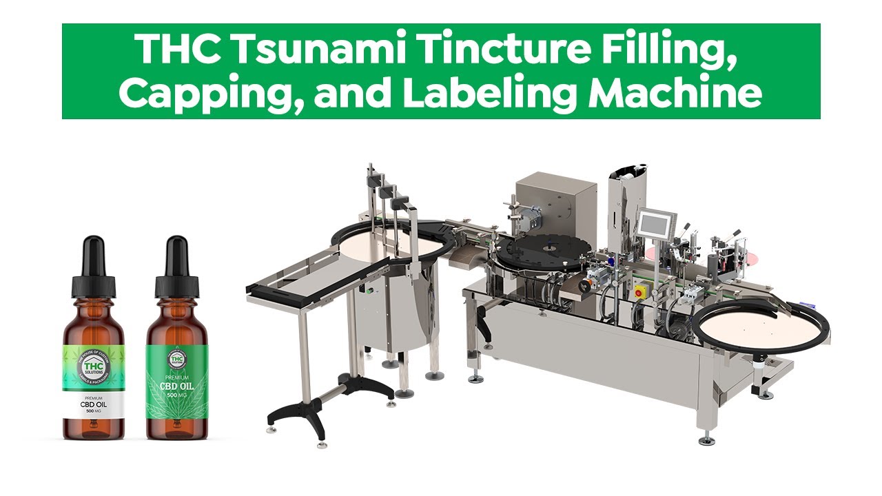THC Tsunami Tincture Filling, Capping, and Labeling Machine