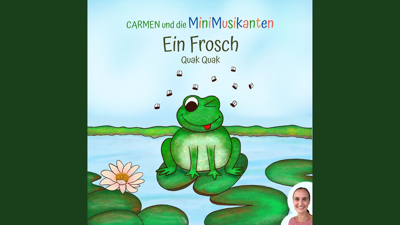Ein Frosch - Quak Quak