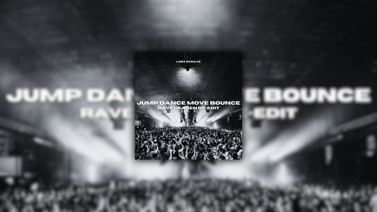 HARD TECHNO | Jump Dance Move Bounce (Rave Heaven Bootleg) [RE-EDIT]