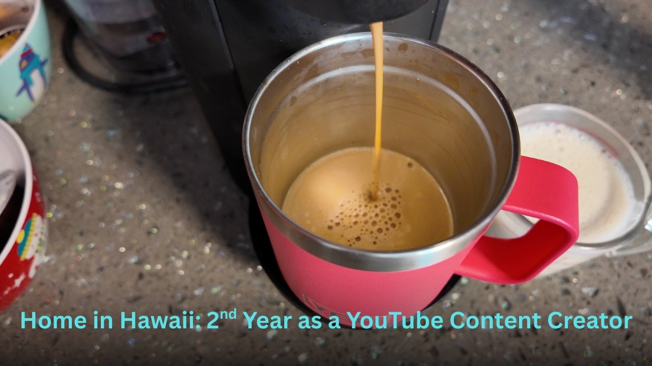 Home in Hawaii: 2nd Year as a YouTube Creator