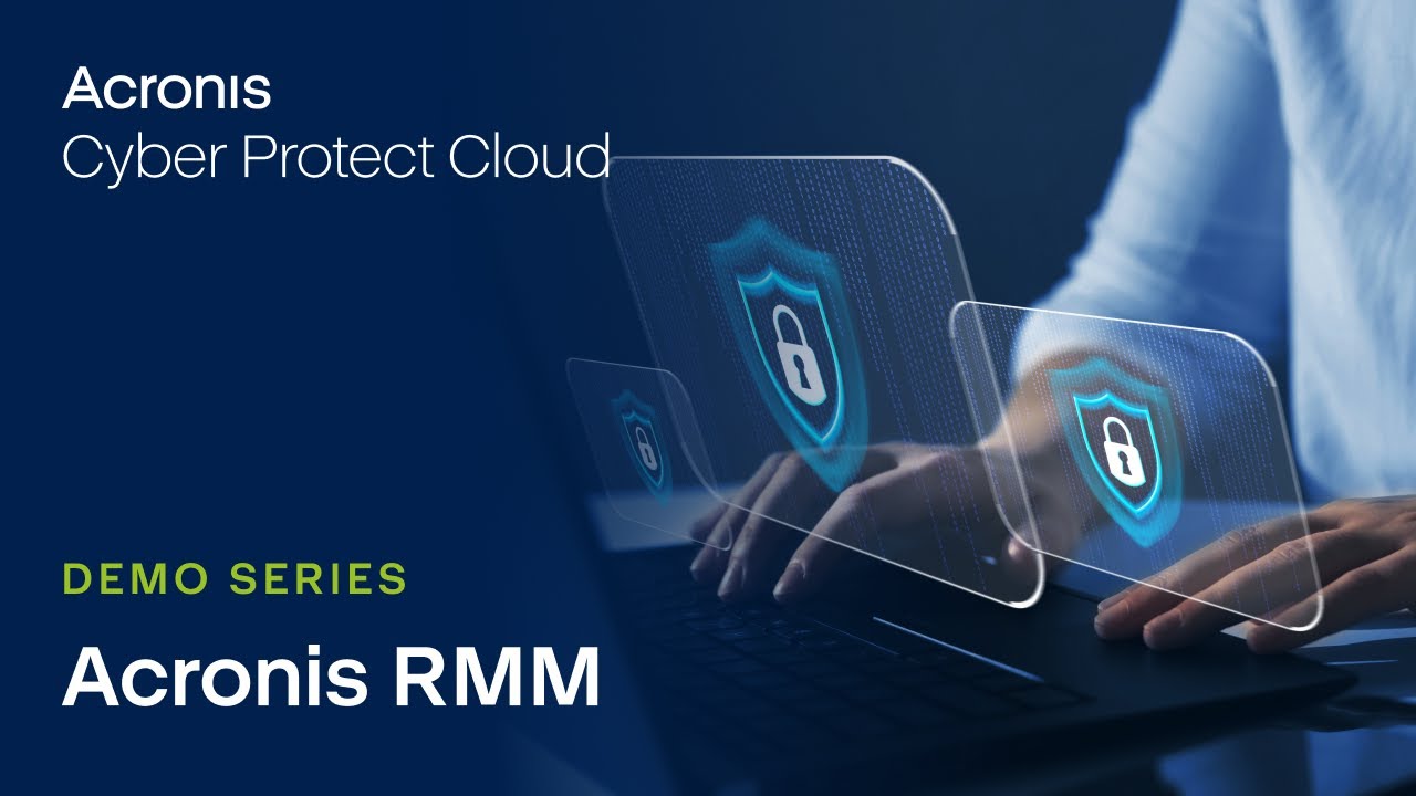 Acronis RMM Demo | Acronis Cyber Protect Cloud Demo Series