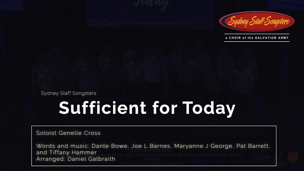 Sufficient for Today | Sydney Staff Songsters
