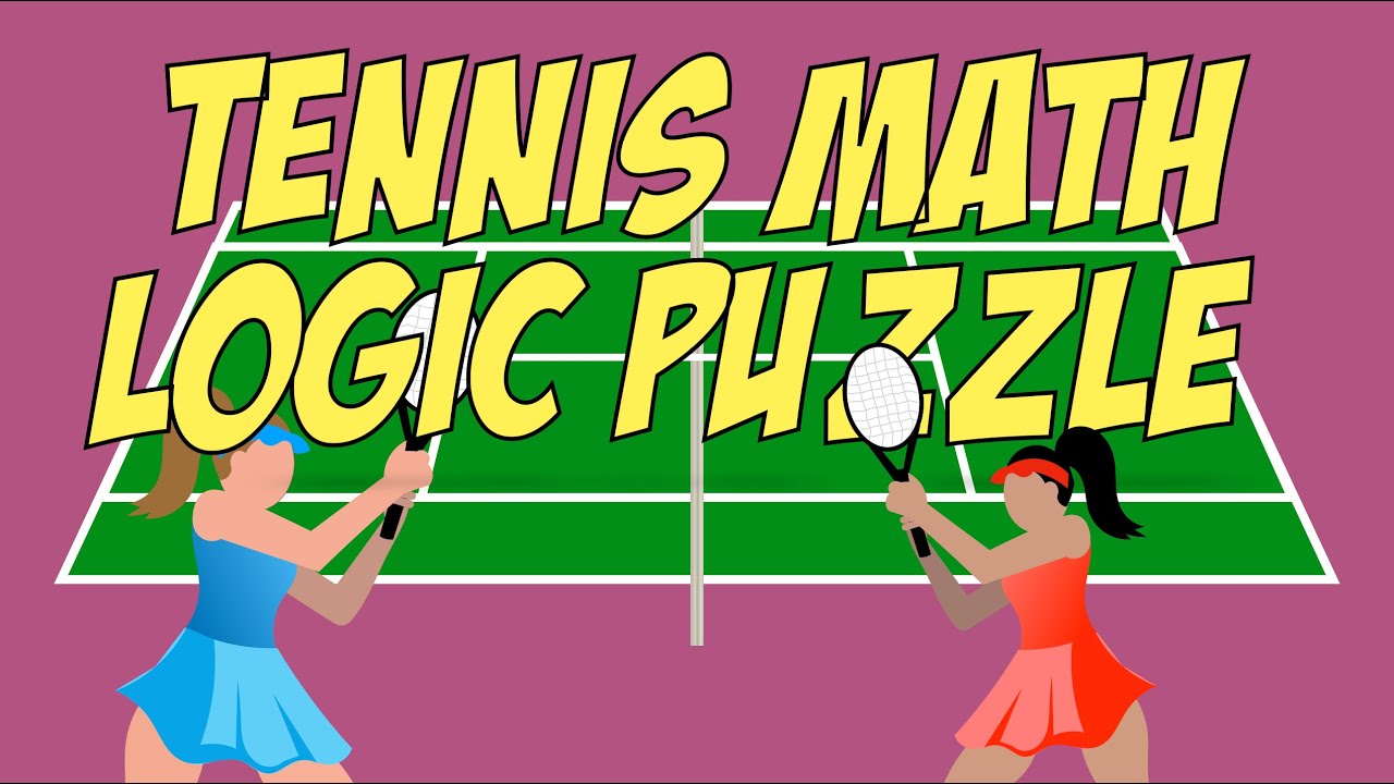 Tennis Math Logic Puzzle