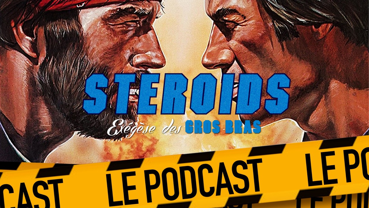 OEIL POUR OEIL - STEROIDS LE PODCAST