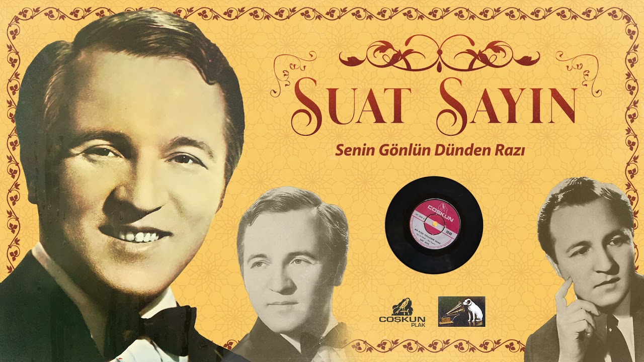 Suat Sayın - Senin Gönlün Dünden Razı (1971)