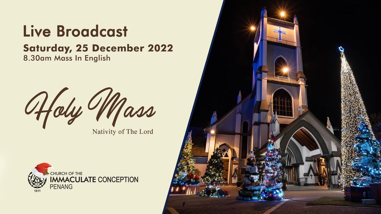 Christmas Day Mass In English. 25 December 2022. 8.30am
