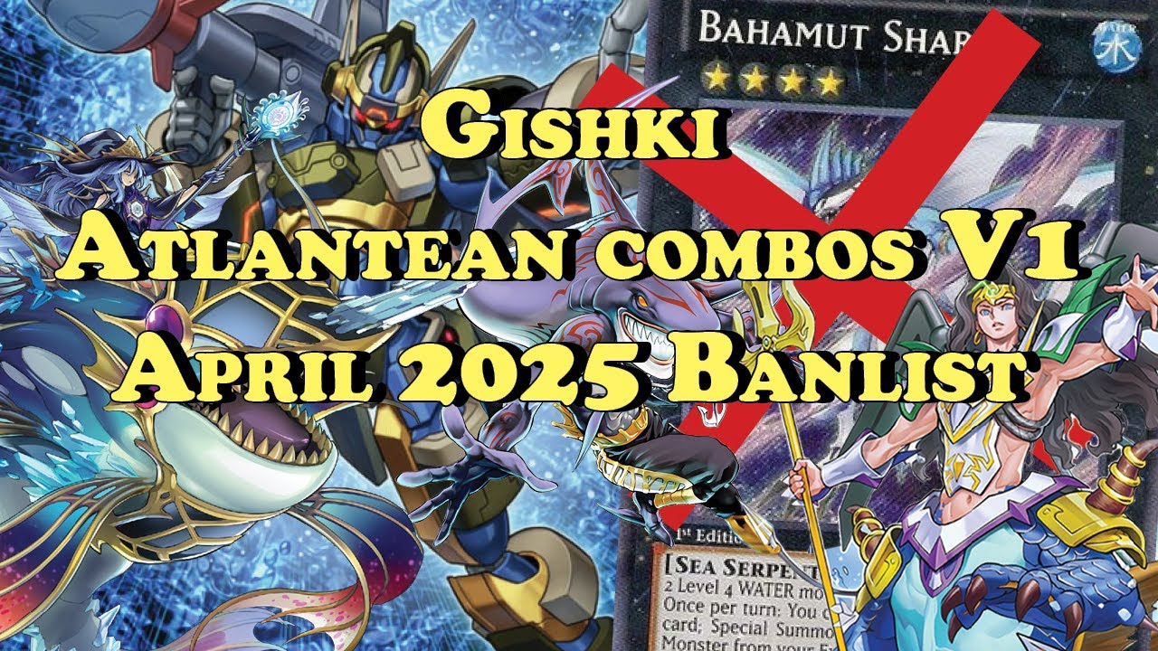 RIP BAHAMUT SHARK - New Atlantean Combos! POST April 2025 Banlist!