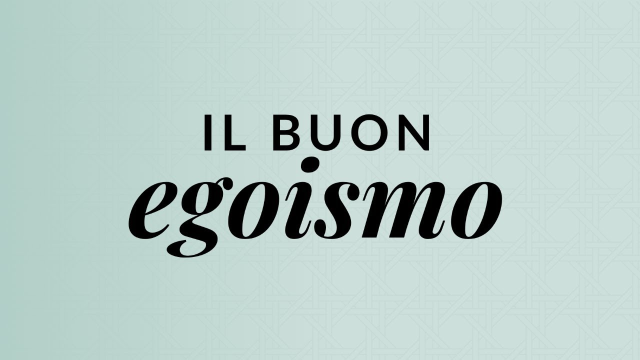 Webinar - Il Buon Egoismo ✨