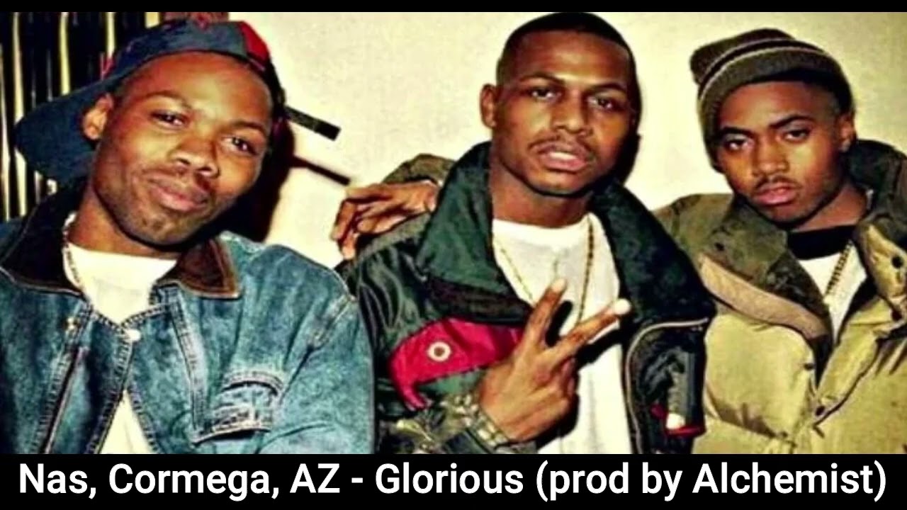 Nas, Cormega, AZ - Glorious | prod by Alchemist