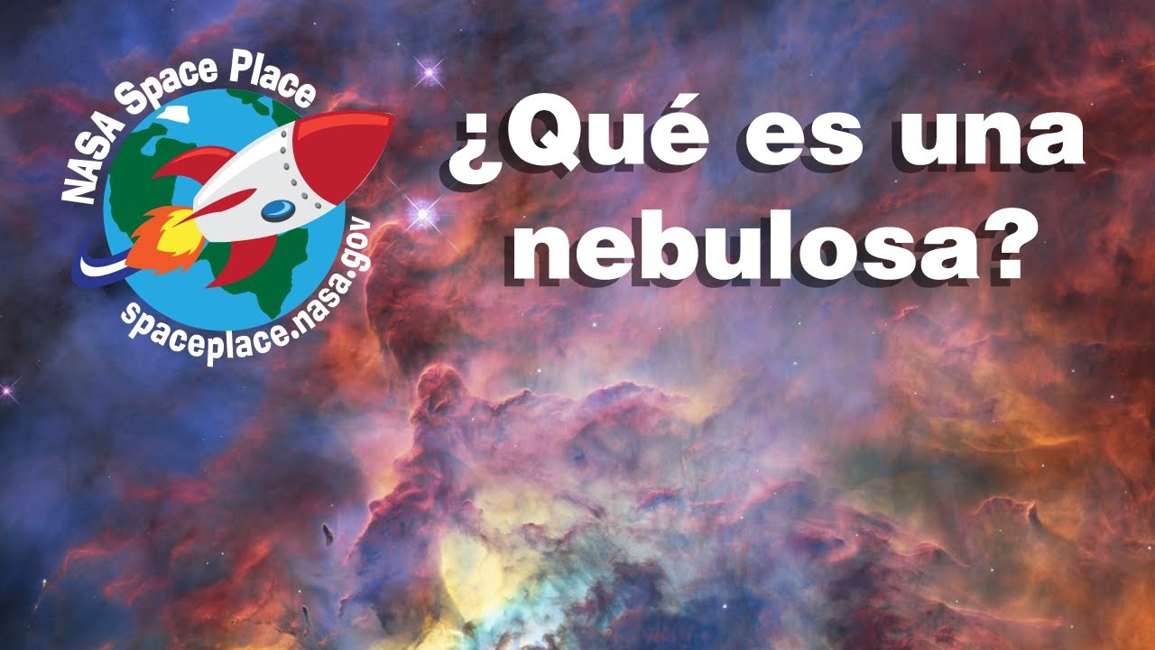 &iquest;Qu&eacute; es una nebulosa?