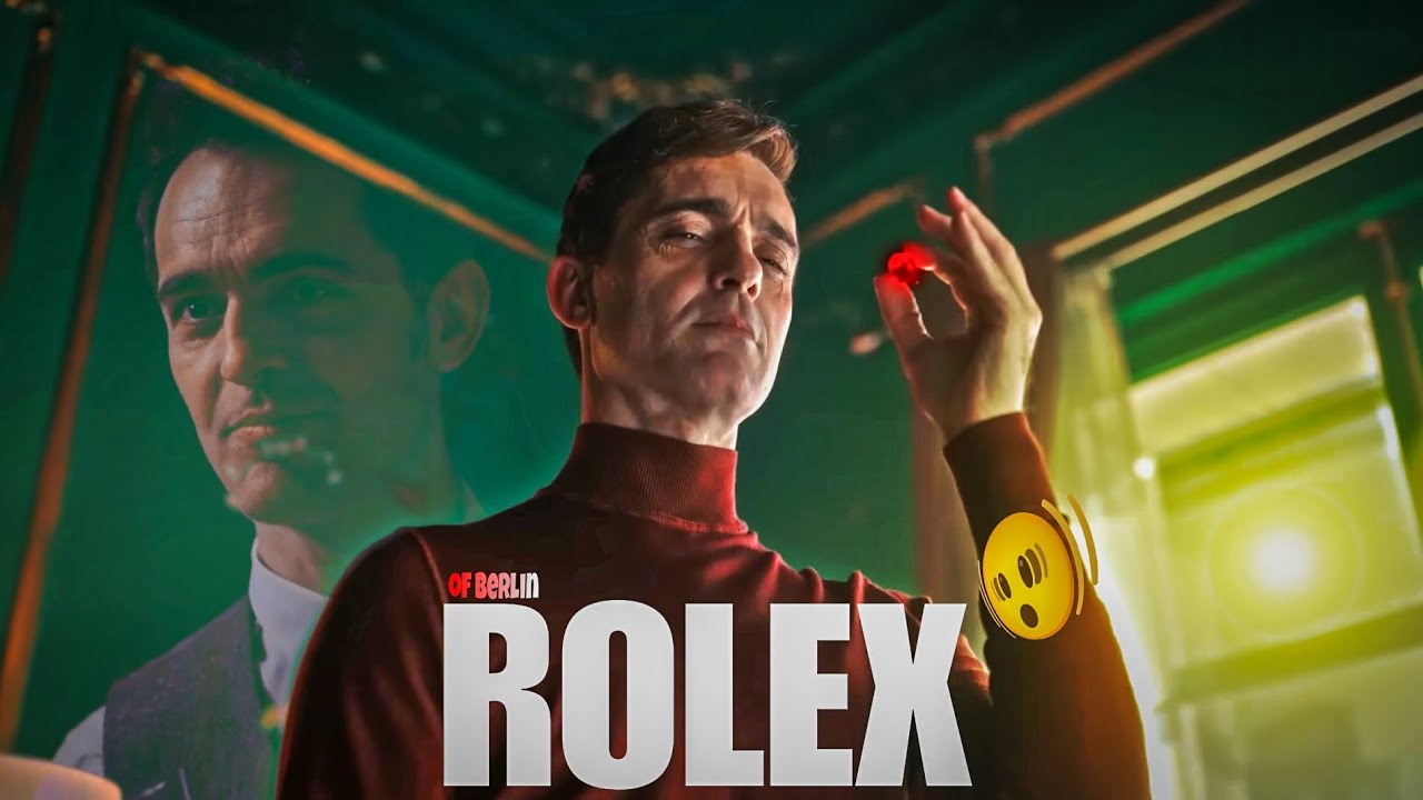 ROLEX Berlin edit @foxyy7890 #netflix #berlin 🔥