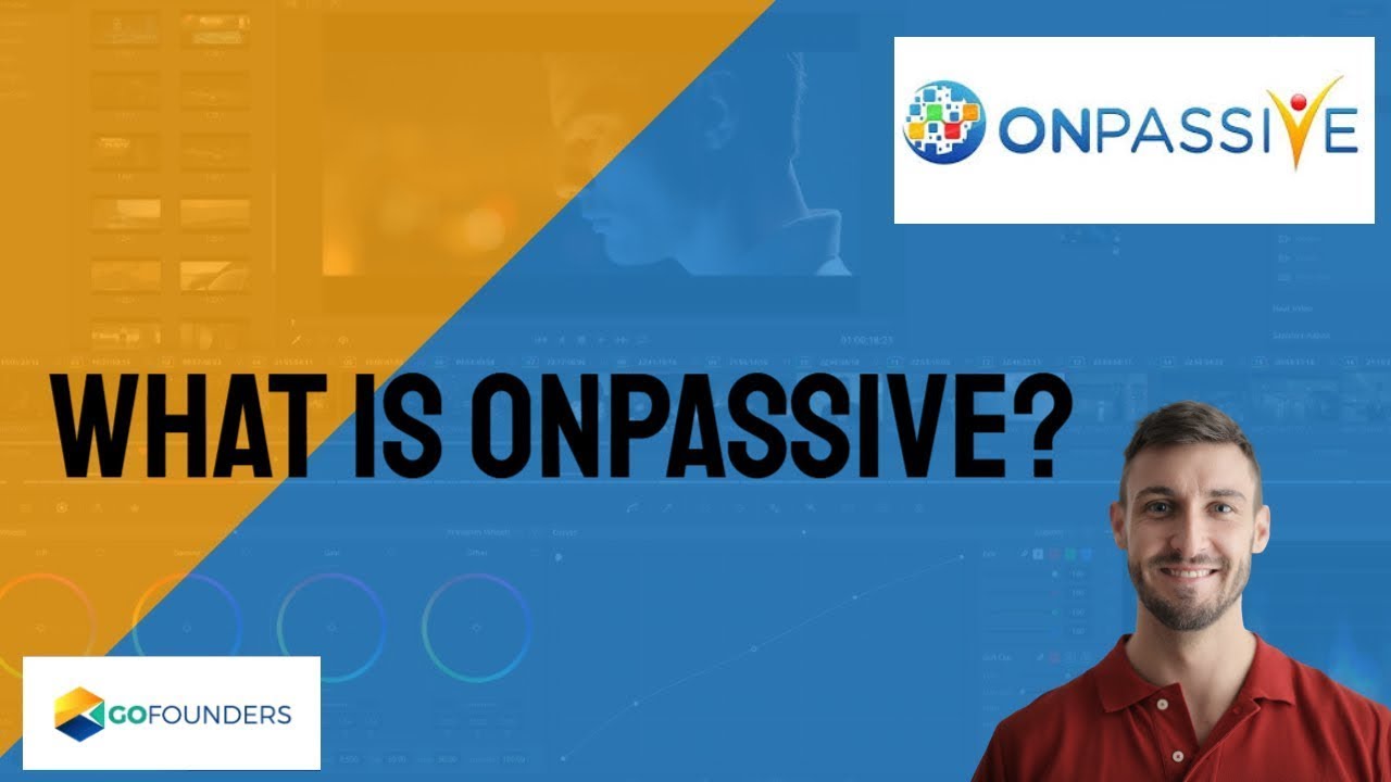 🔥What is ONPASSIVE? | Why Should I Become a GoFounder?🔥