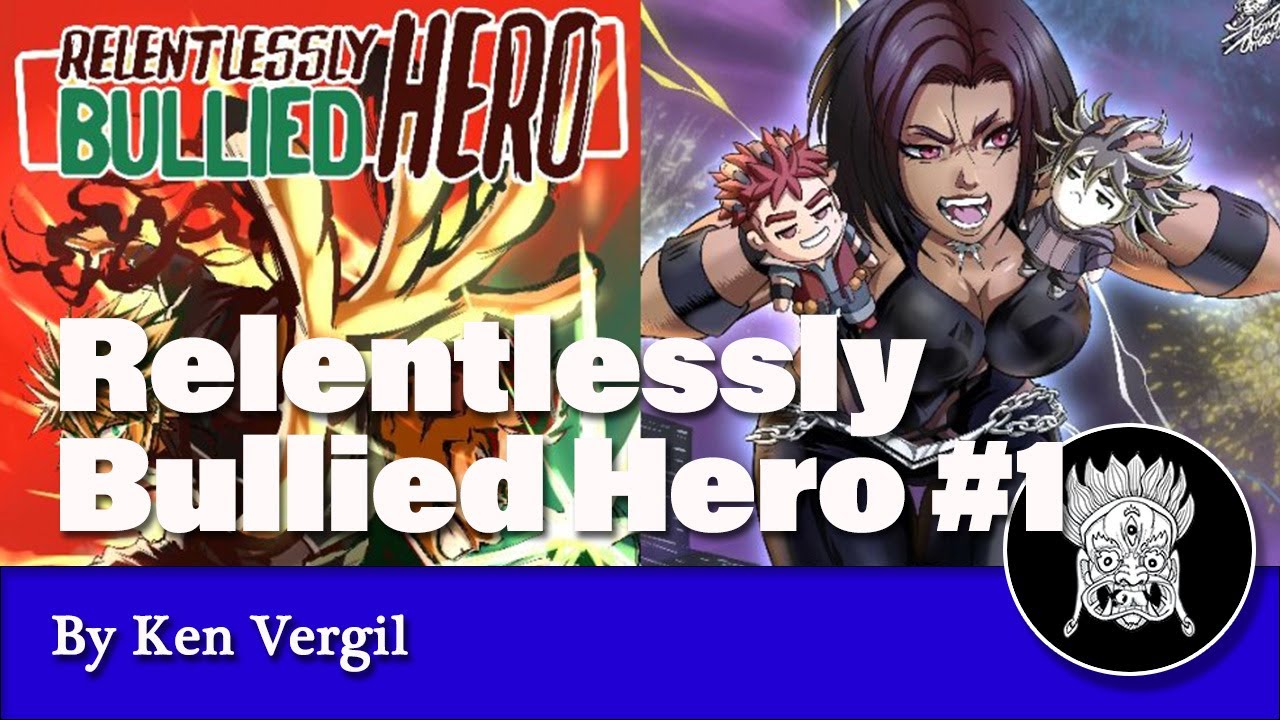 Hero DarkyDark- Relentlessly Bullied Hero #1