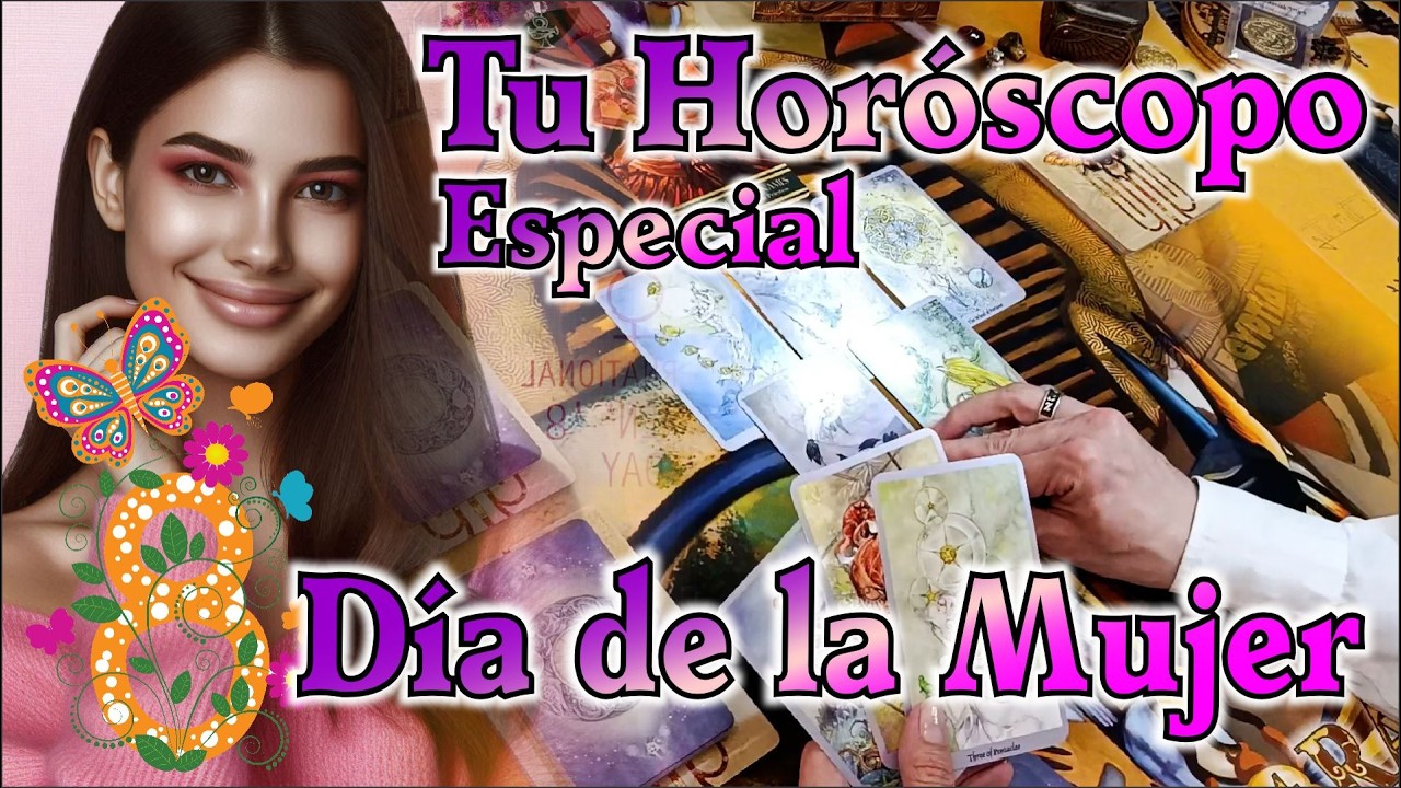 🙋‍♀️🌺Lectura Especial Día y Mes Internacional de la Mujer🌹🙋