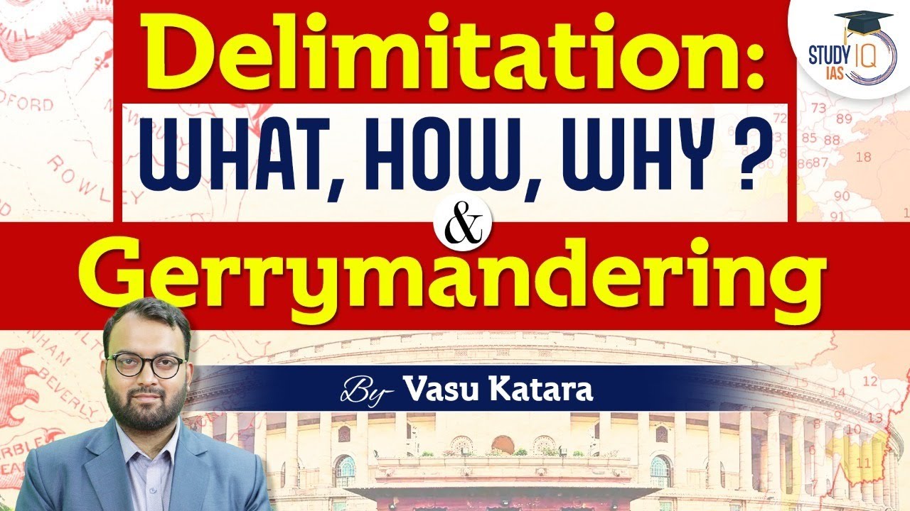 Delimitation- Know all about it! Assam districts merger | UPSC IAS | StudyIQ