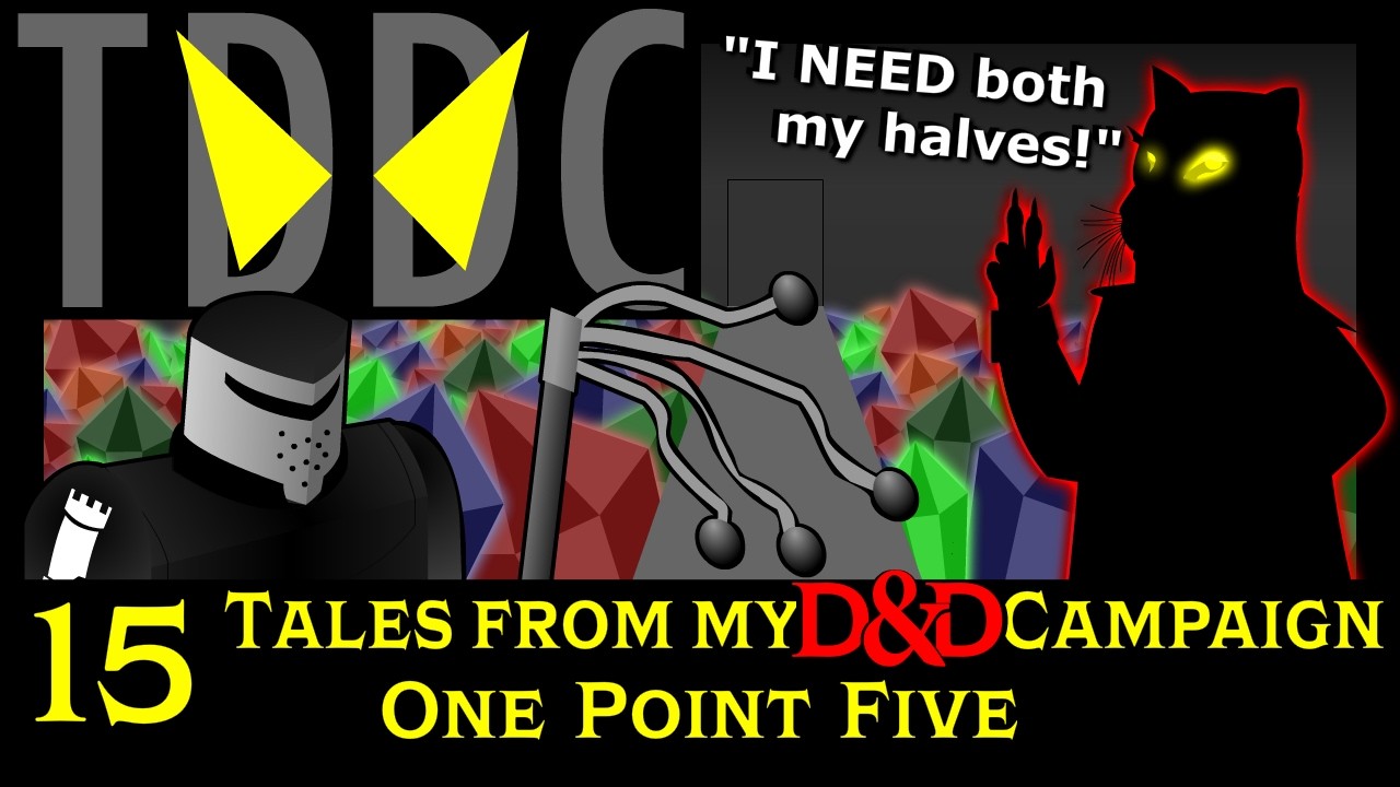 Tales From My D&D Campaign #15: One Point Five