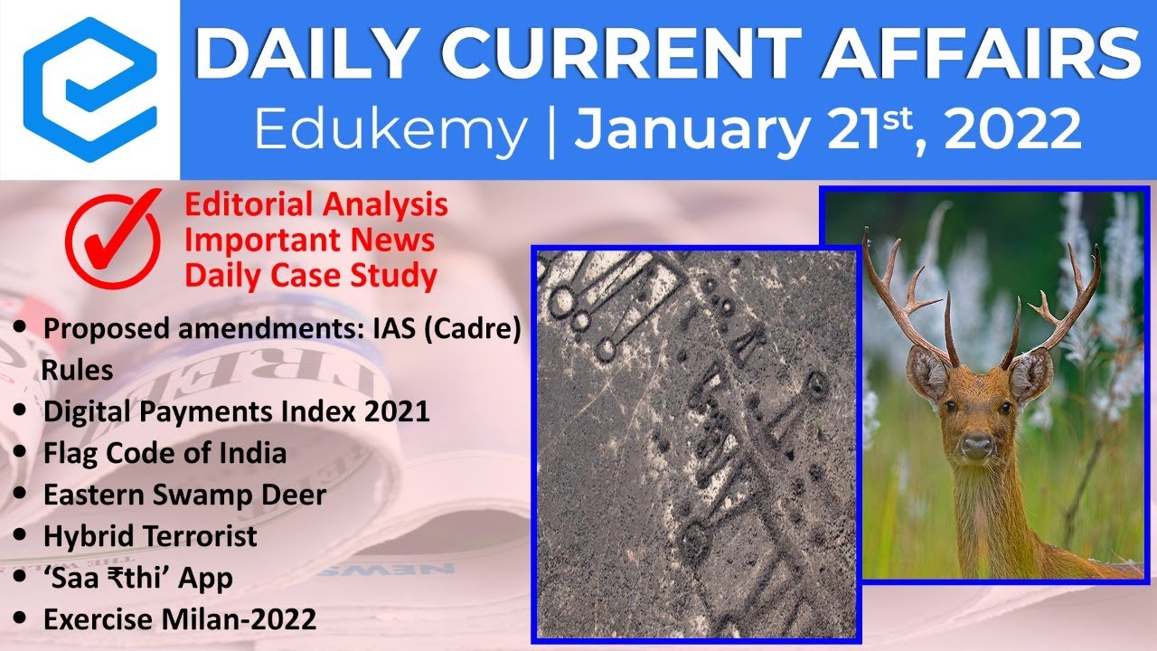 Daily Current Affairs For UPSC CSE | Edukemy | UPSC Preparation | 21st January