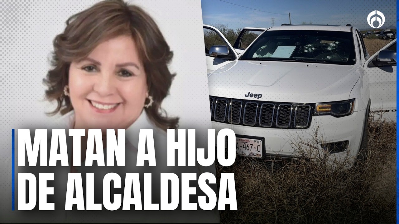 Atentan contra alcaldesa de Bacanora, Sonora; su hijo muere en el lugar