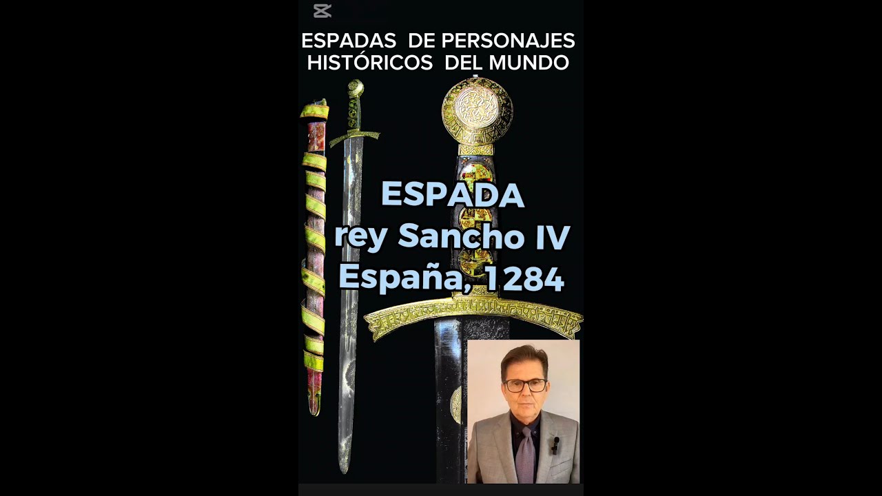 Espada rey Sancho IV. Espa&ntilde;a 1284