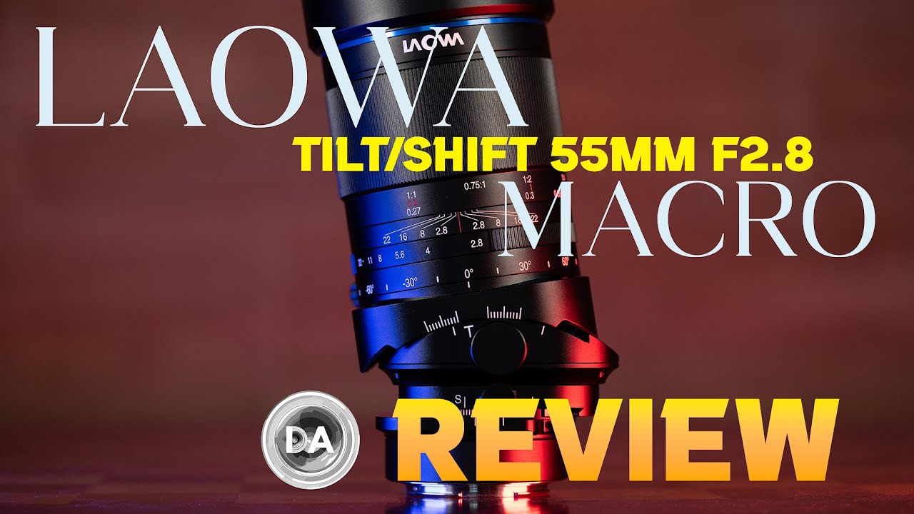 Laowa Tilt/Shift 55mm F2.8 Macro Review | The Do-It-All Lens