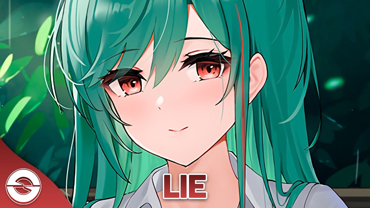 Nightcore - Lie (Lyrics)