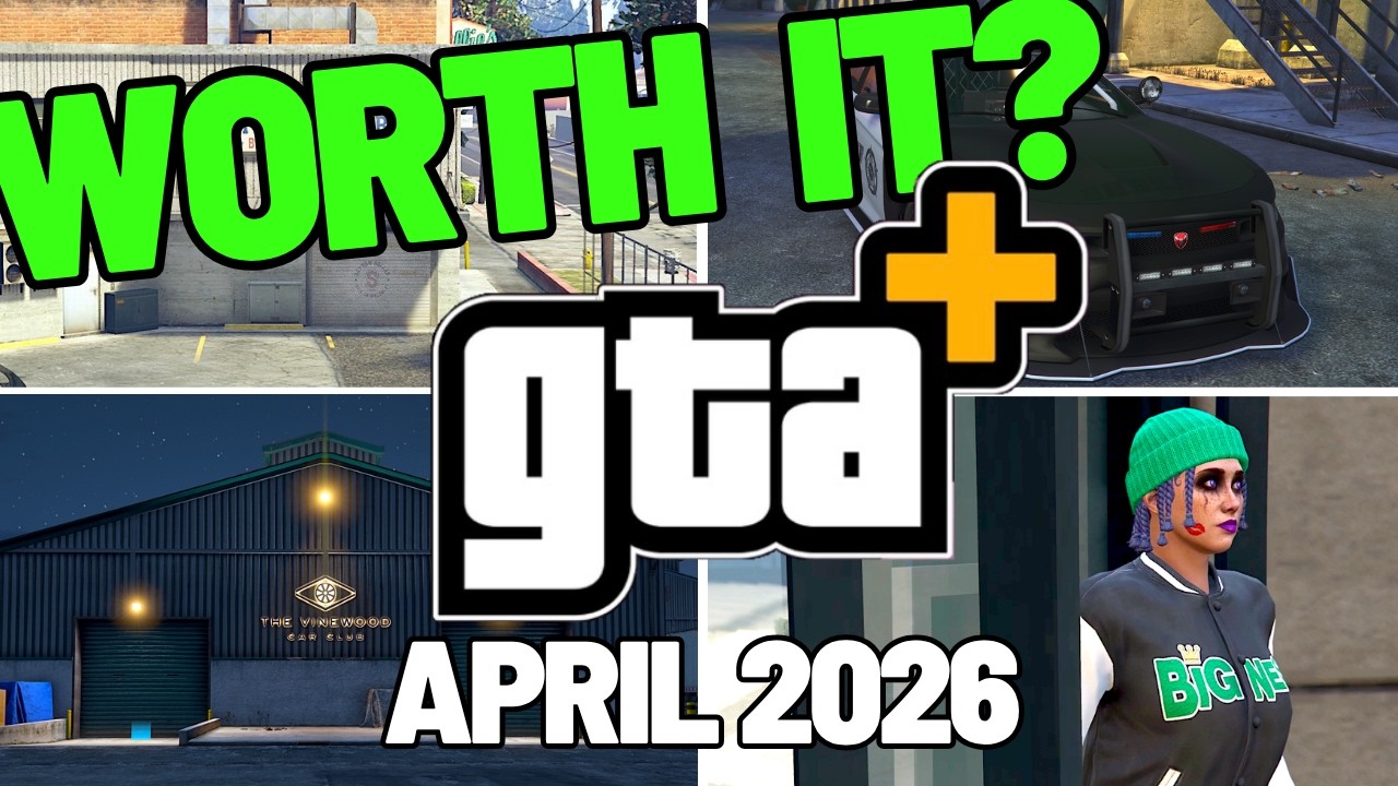 Is GTA Plus REALLY Worth it this Month? APRIL 2026 Benefits Breakdown