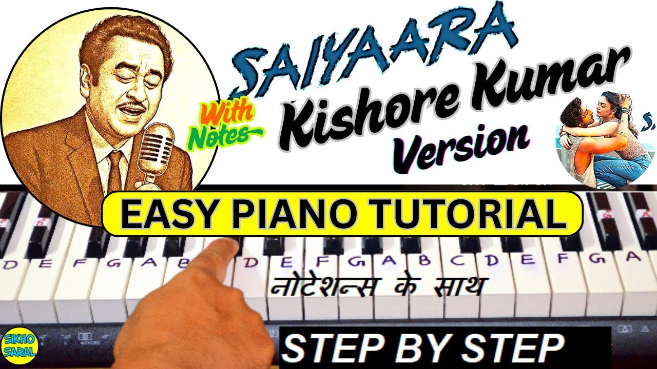 Saiyaara - Kishore Kumar | Piano Tutorial | Ahaan Panday, Aneet Padda | Old version saiyaara