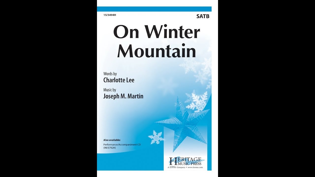On Winter Mountain (SATB) - Joseph M. Martin