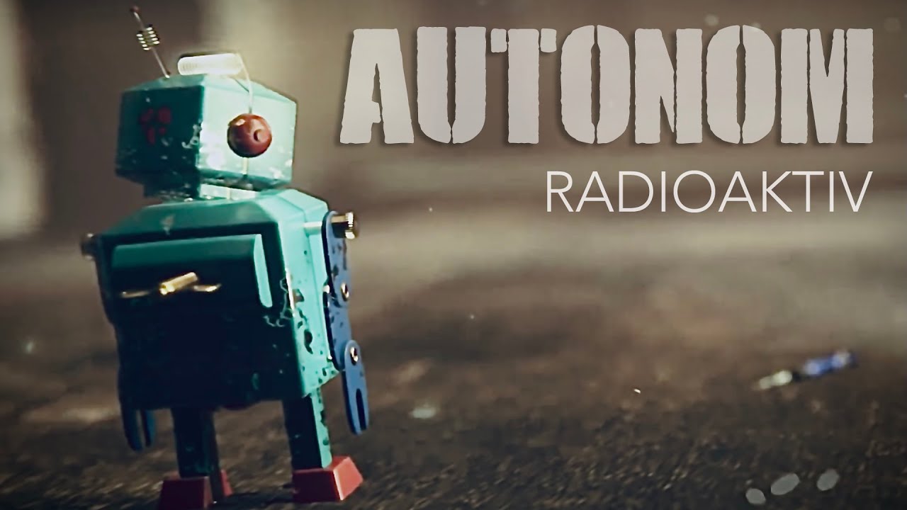 AUTONOM - Radioaktiv (extended version)