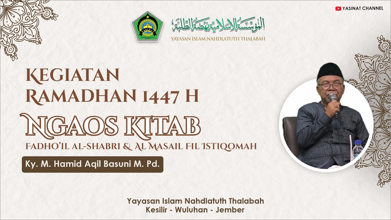 🔴PENGAOSAN KITAB FADHOIL AL SOBR & AL MASAIL FI AL ISTIQOMAH | 02 RAMADHAN 1447 H