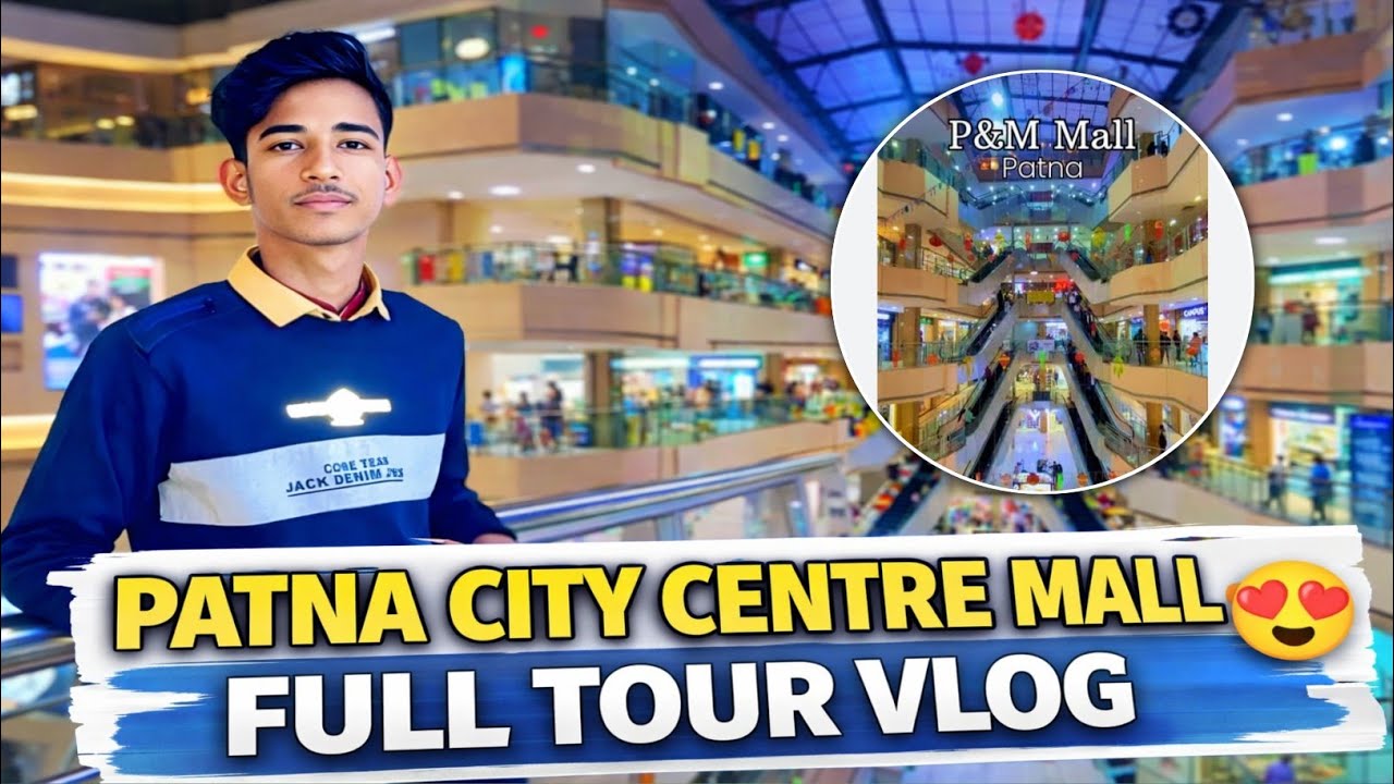 P&M Mall Patna Full Tour 