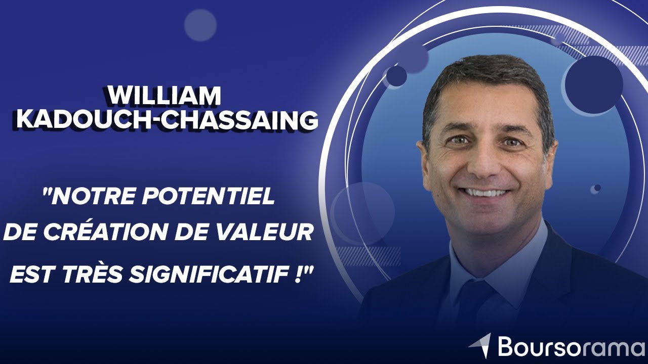 W.Kadouch-Chassaing (Eurazeo) : "Notre potentiel de création de valeur est très significatif !"