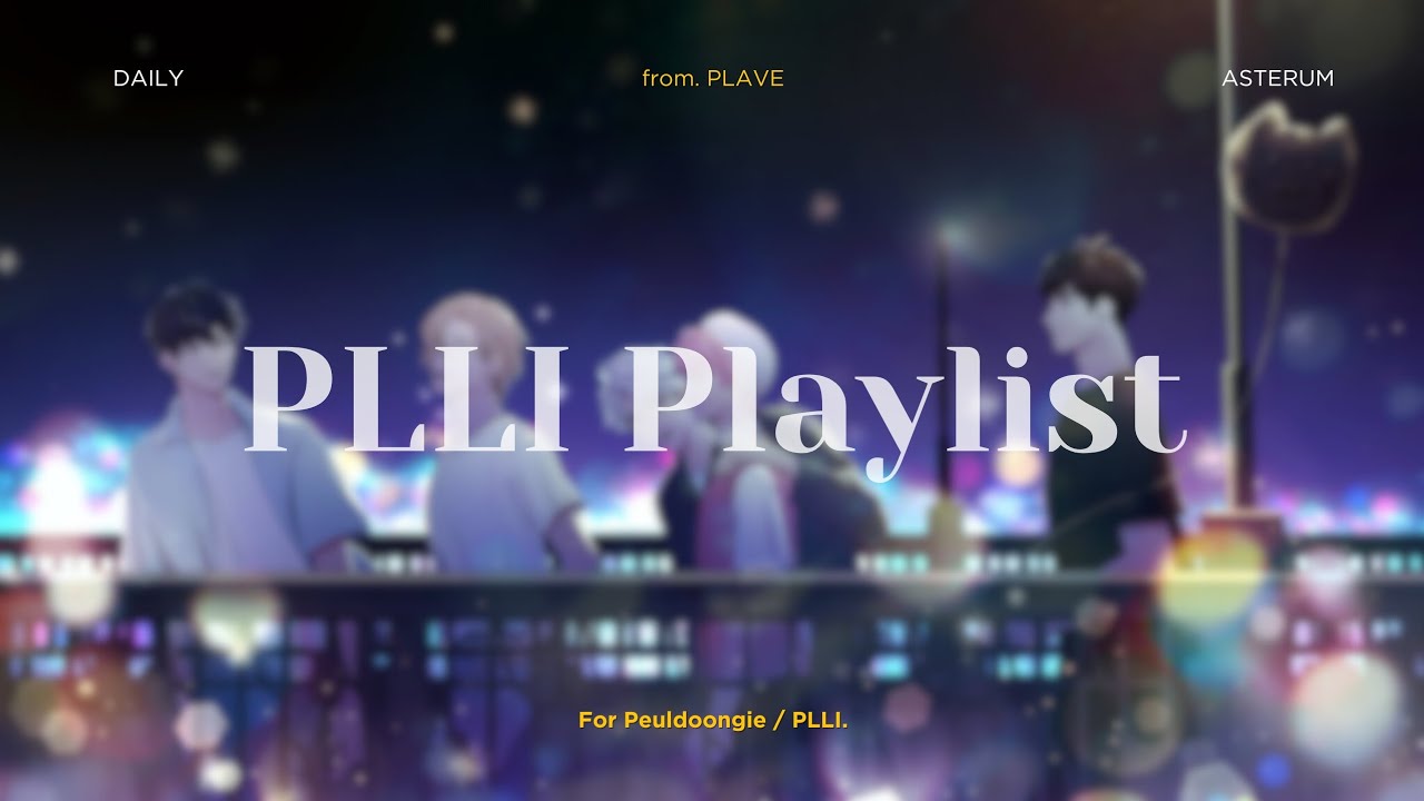 [playlist] wandering around in asterum. plave playlist.