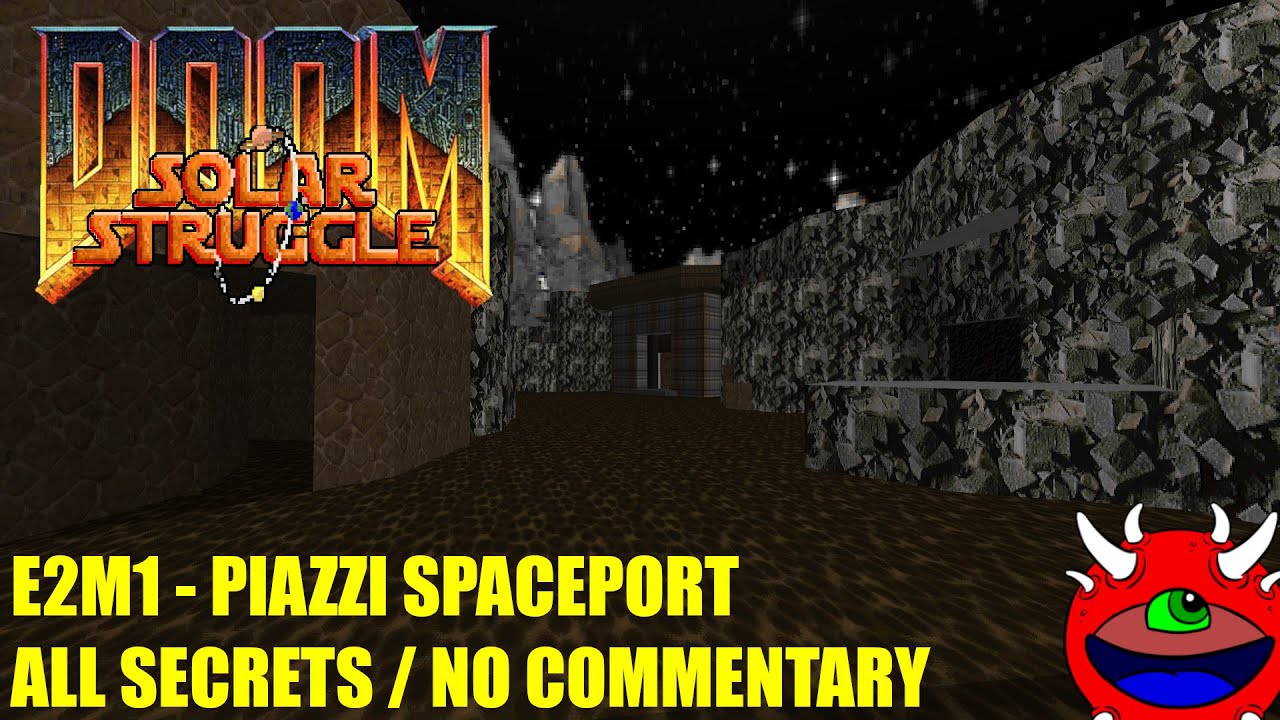 Doom Solar Struggle - E2M1 Piazzi Spaceport - All Secrets No Commentary Gameplay