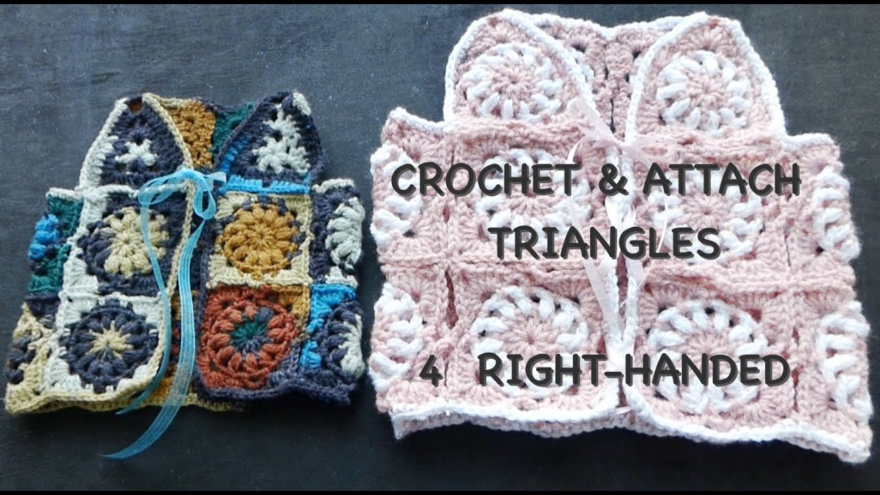 CROCHET Triangle Motif & Baby Vest - Part 2/2  (4 Right-Handed)