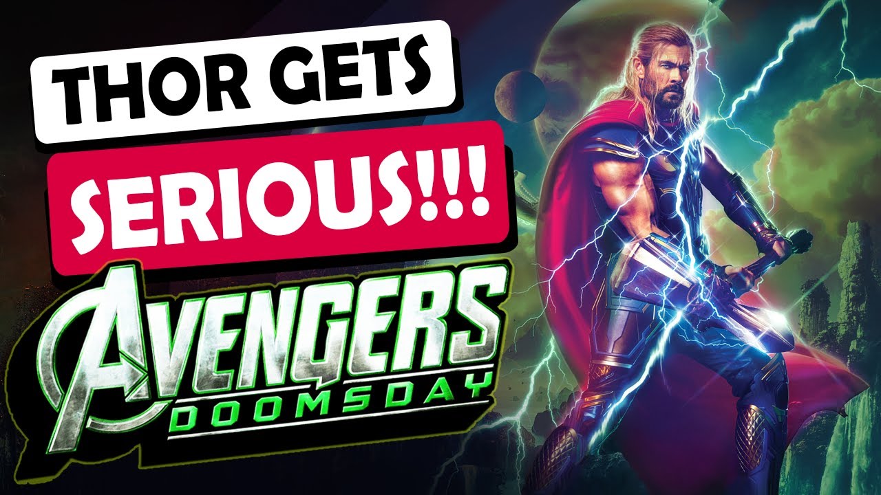 Thor’s Return to Form: Avengers Doomsday