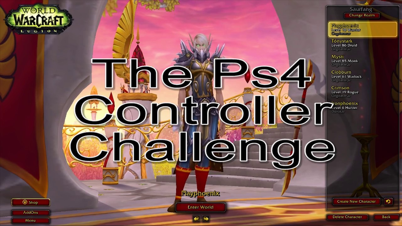 [World of Warcraft] PS4 Controller Challenge - Intro/Trailer