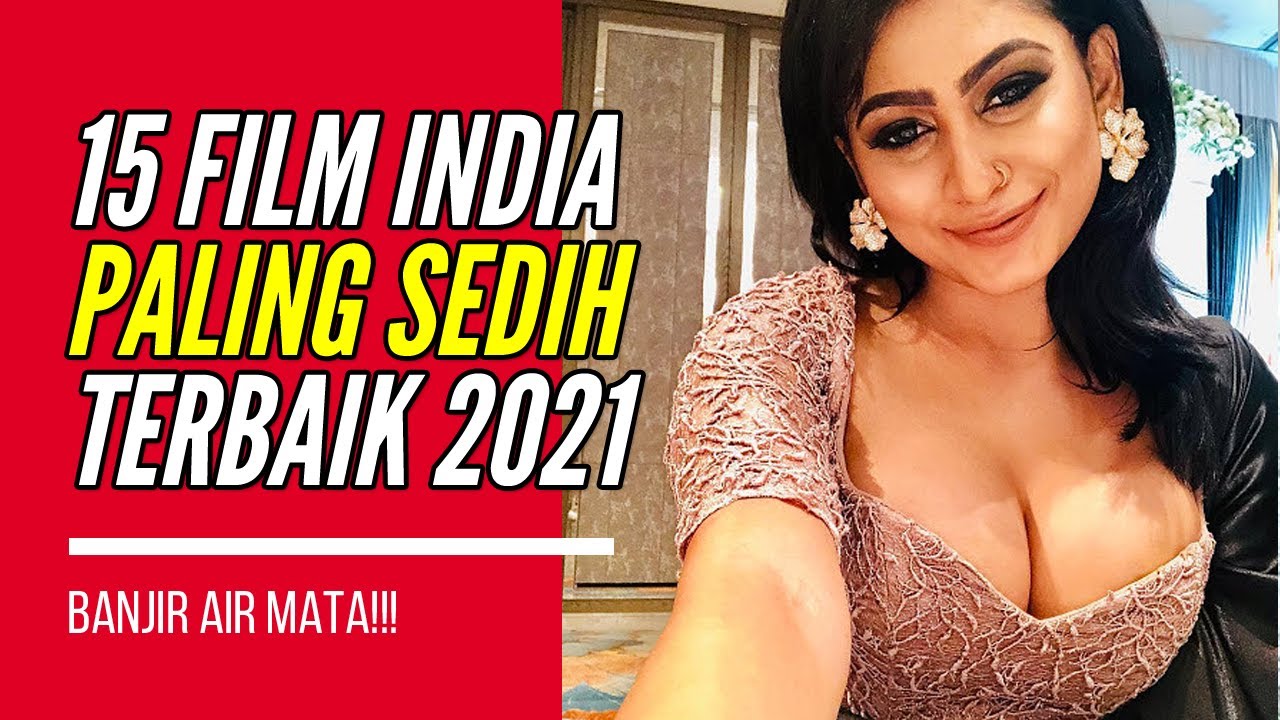 🔴 15 Film India Paling Sedih TERBARU dan TERBAIK!!! Subtitle Bahasa Indonesia + ALUR CERITAnya