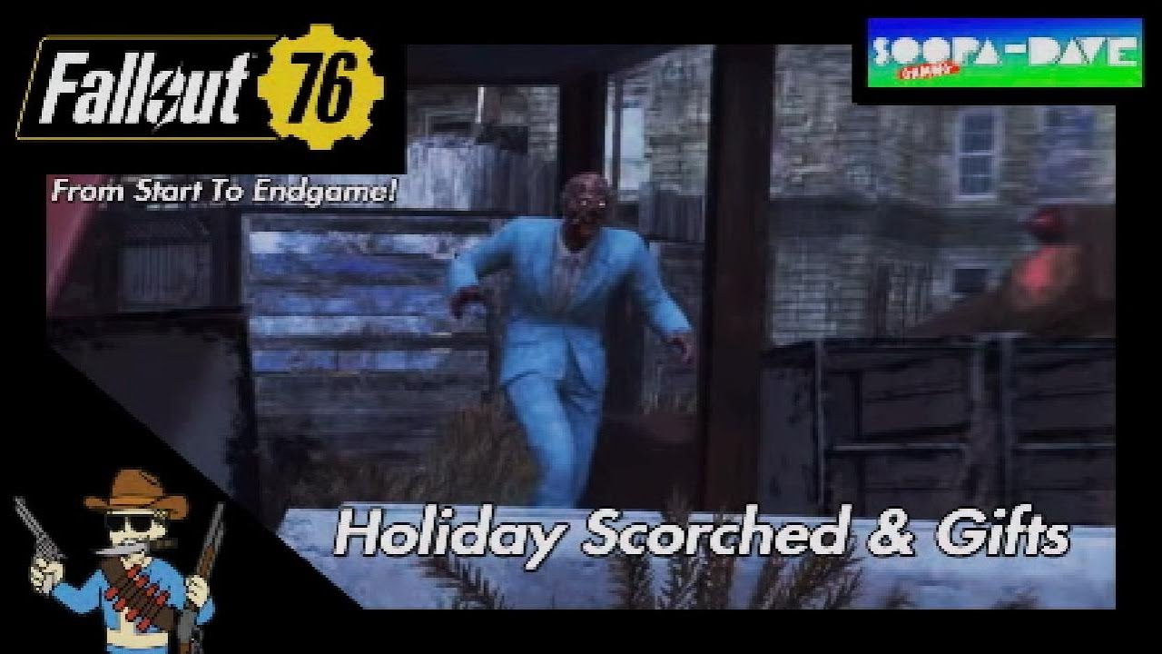 Holiday Scorched & Gifts Fallout 76