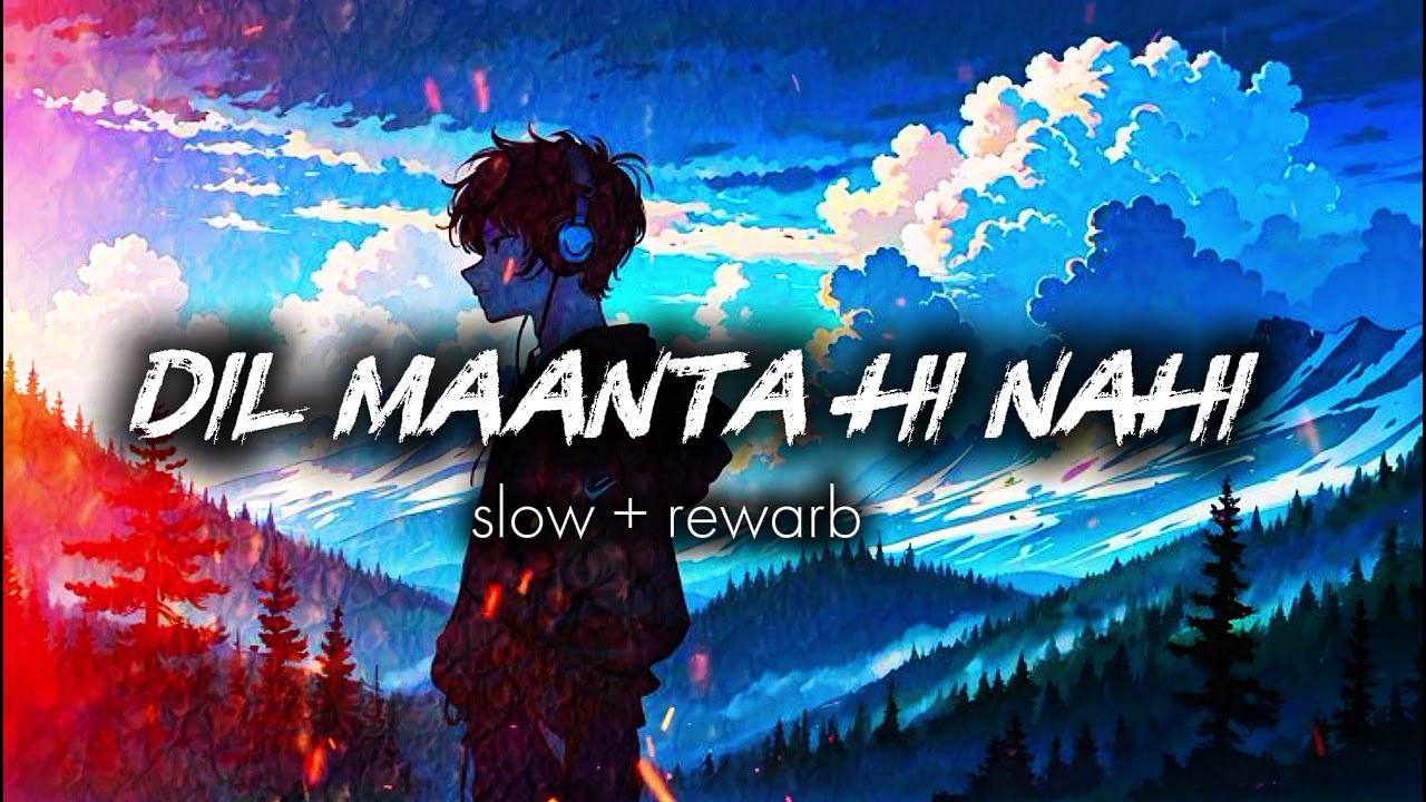 Dil maanta hi nahi “Lost in Thoughts 💭 | Emotional Lo-Fi Music for Study & Relax