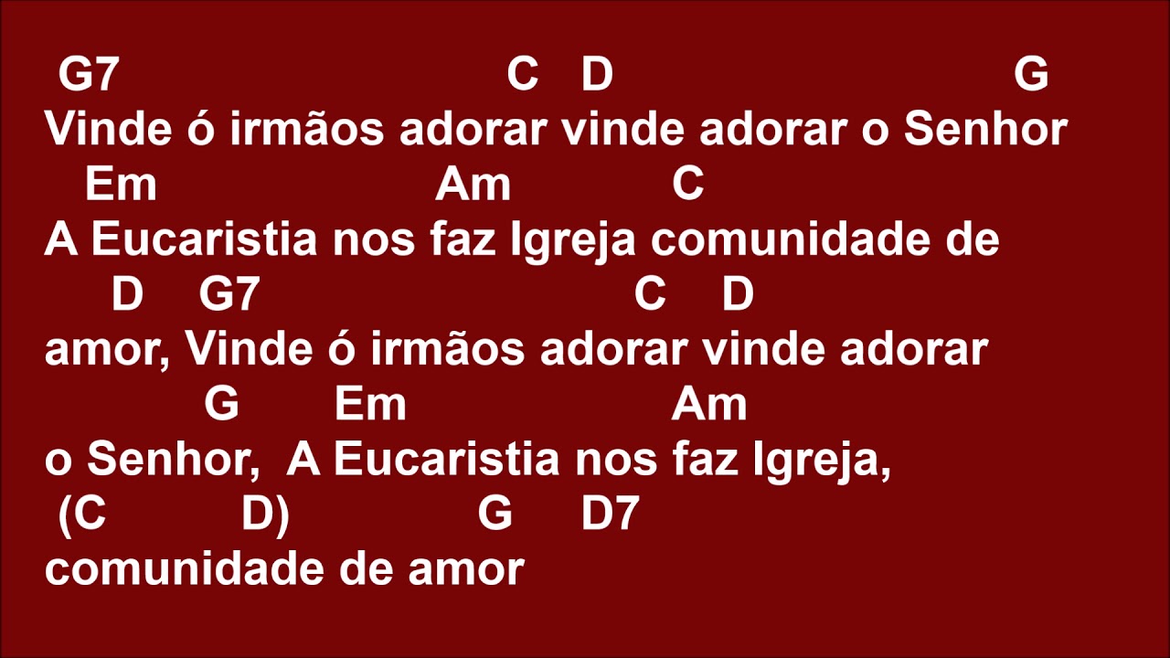 [COMUNHÃO] VINDE Ó IRMÃOS ADORAR